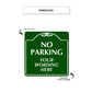No Parking Your Wording Here Sign