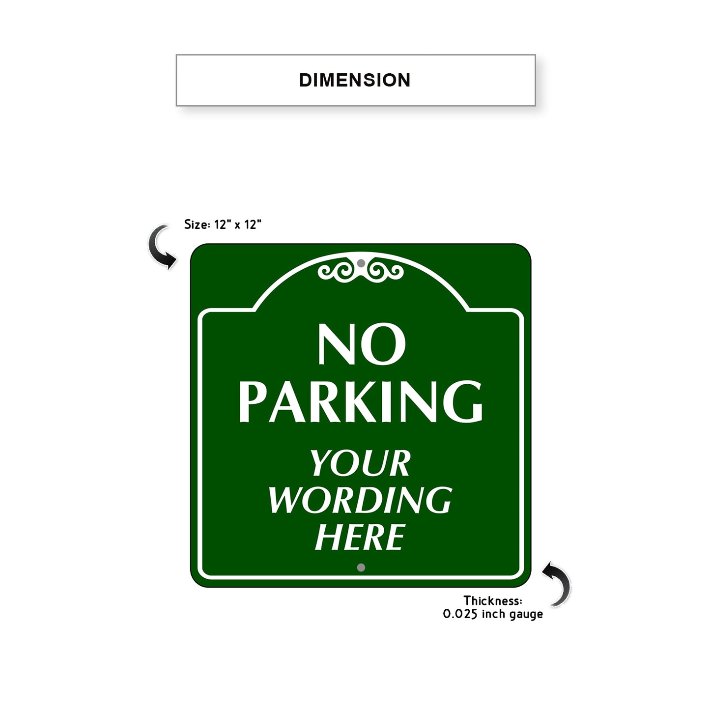 No Parking Your Wording Here Sign