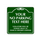 Your no Parking Text Here Sign