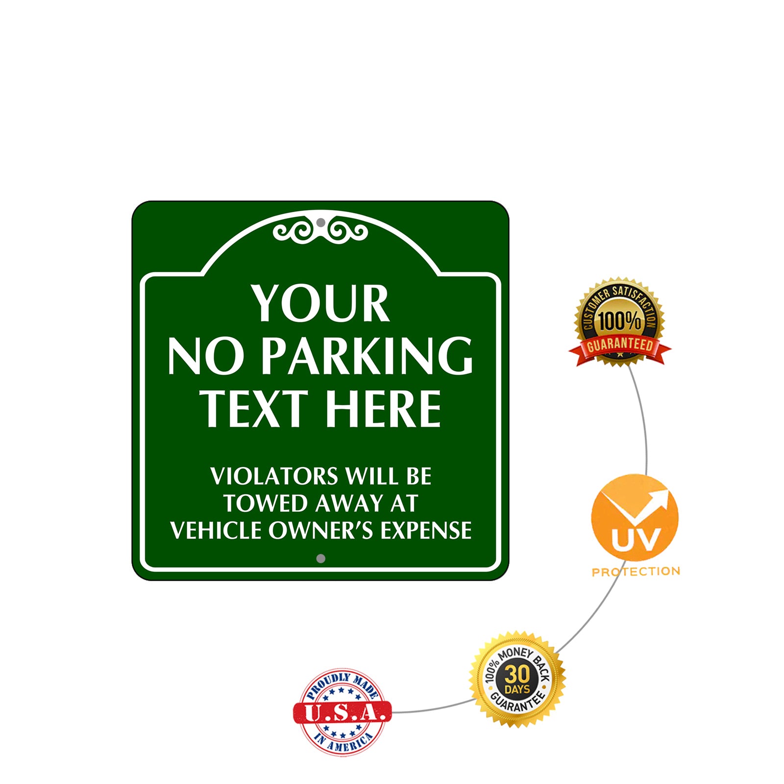 Your no Parking Text Here Sign
