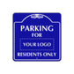 Parking For Residents Only Sign
