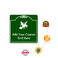 Add Your Custom Text Here Sign