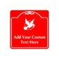 Add Your Custom Text Here Sign