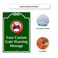 Your Custom Gate Warning Message Sign