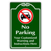 No Parking Your Customized Warning And Instructions Here Sign