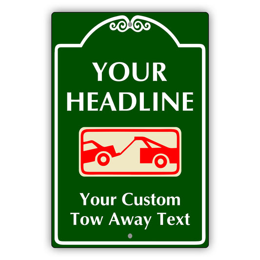 Your Headline Your Custom Tow Away Text Sign