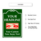 Your Headline Your Custom Tow Away Text Sign
