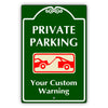 Private Parking Your Custom Warning Sign