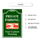Private Parking Your Custom Warning Sign