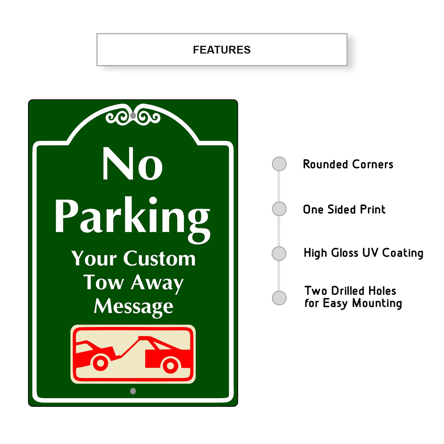 No Parking Your Custom Tow Away Message Sign