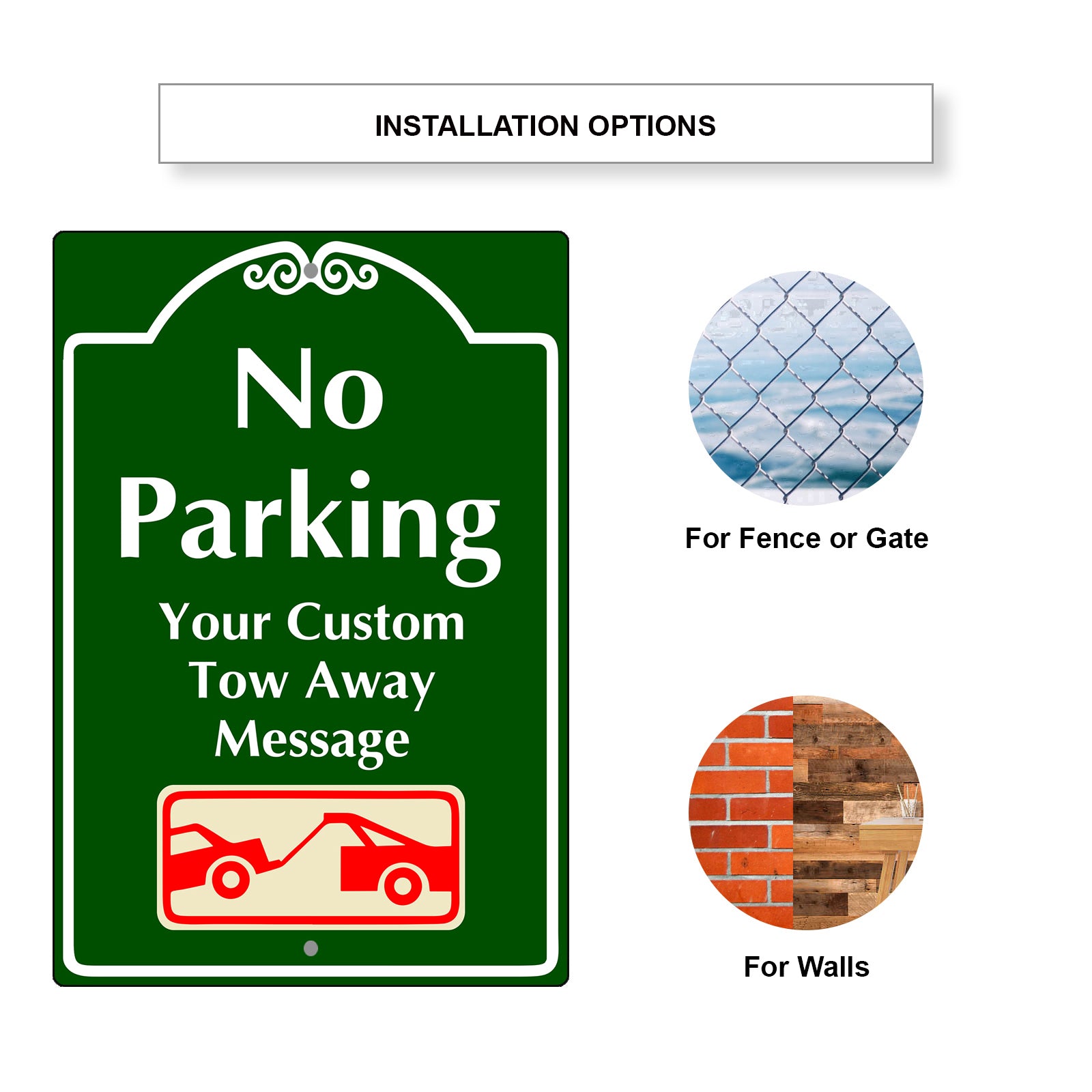 No Parking Your Custom Tow Away Message Sign