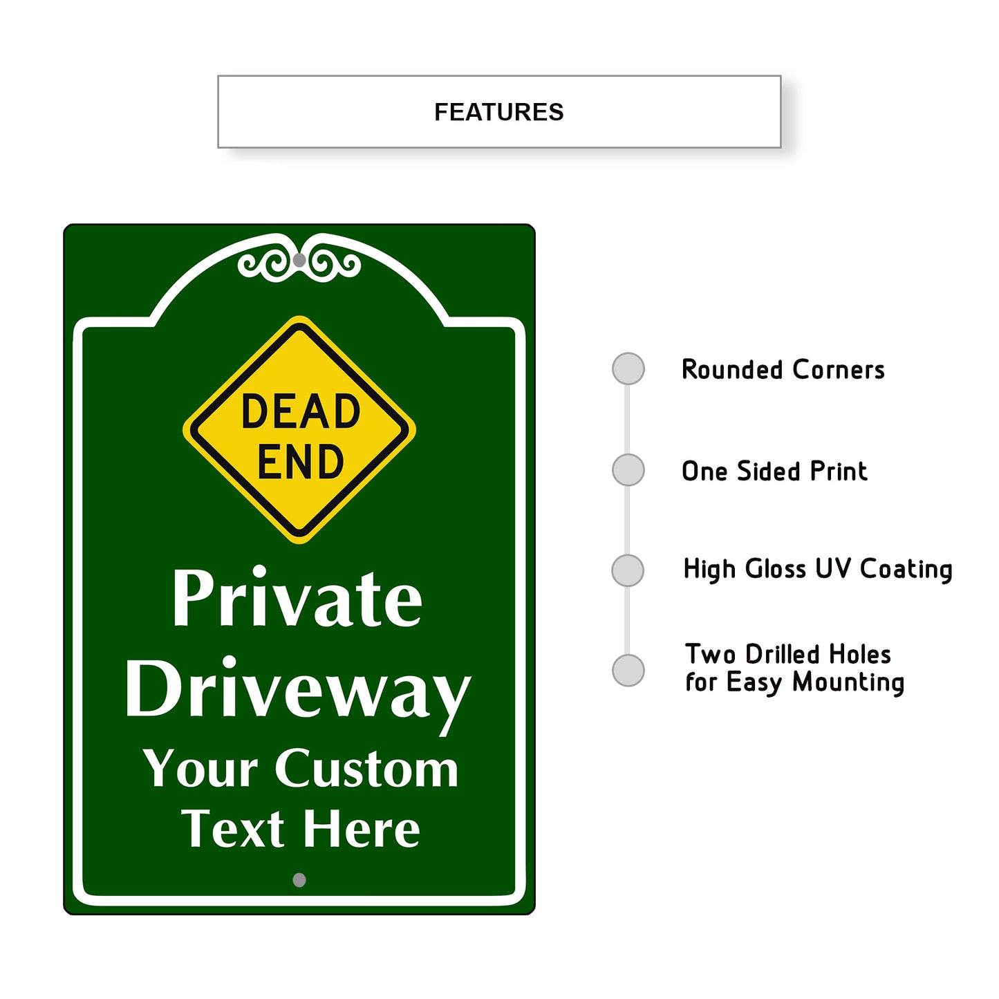 Dead End Private Driveway Your custom Text Here Sign