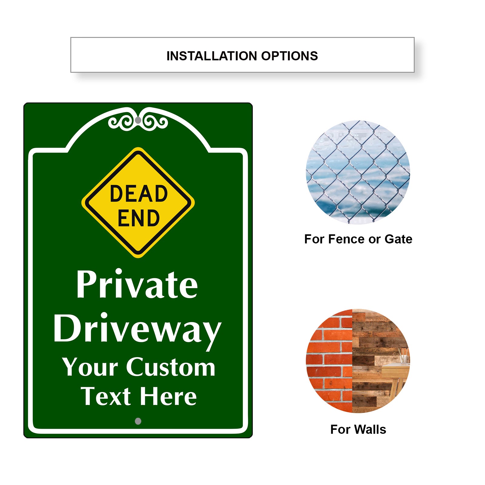 Dead End Private Driveway Your custom Text Here Sign