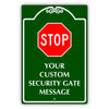 Your Custom Security Gate Sign