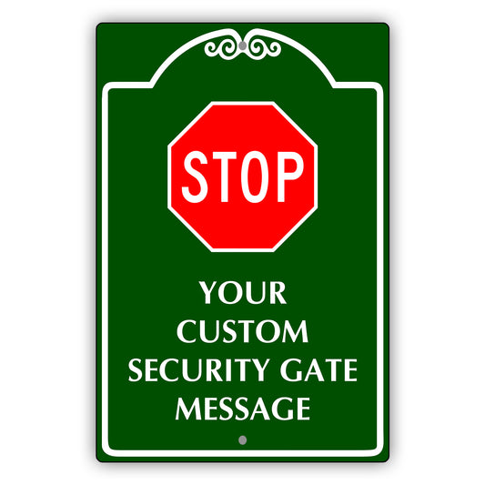 Your Custom Security Gate Sign
