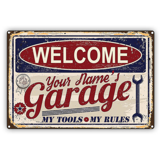Welcome Your Name's Garage My Tools My Rules Vintage Décor Sign