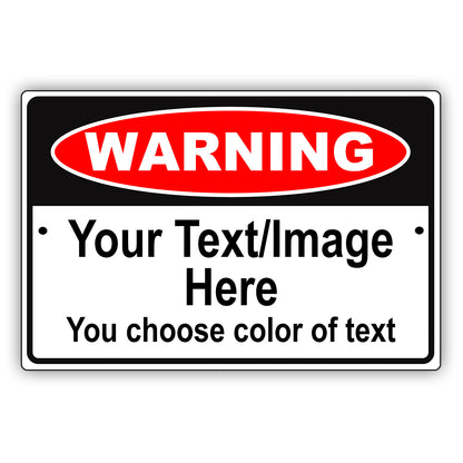 Warning Your Text/Image Here You Choose Color Of Text Aluminum Metal Display Sign Plate