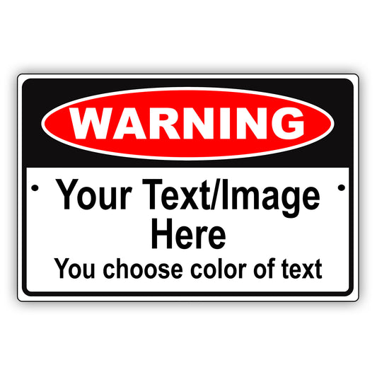 Warning Your Text/Image Here You Choose Color Of Text Aluminum Metal Display Sign Plate
