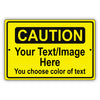 Caution Your Text/Image Here You Choose Color Of Text Aluminum Metal Display Sign Plate