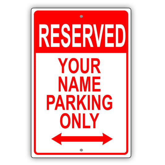 Reserved Your Name Parking Only Aluminum Metal Display Sign Plate