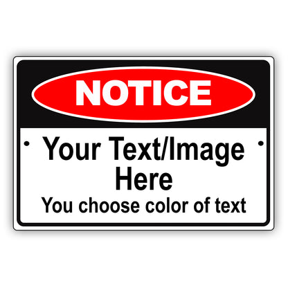 Notice Your Image/Text Here You Choose Color Of Text Aluminum Metal Display Sign Plate