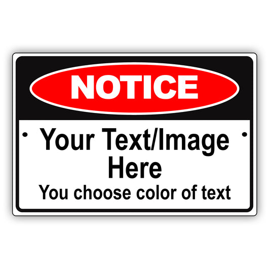 Notice Your Image/Text Here You Choose Color Of Text Aluminum Metal Display Sign Plate