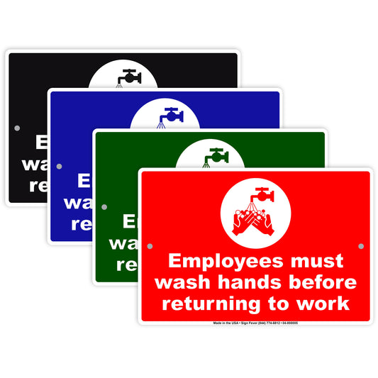Employees Must Wash Hands Before Returning To Work Aluminum Metal Display Sign Plate