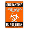 Do Not Enter! Quarantine Coronavirus Covid-19 Aluminum Metal Display Sign Plate