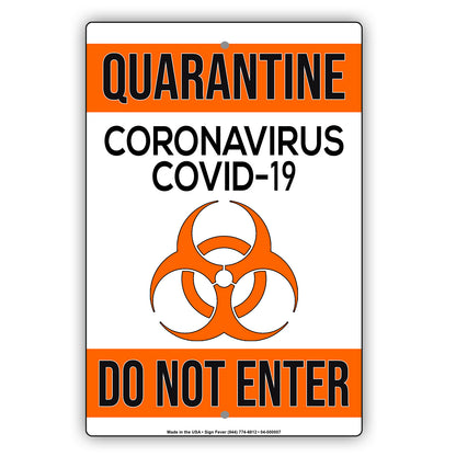 Do Not Enter! Quarantine Coronavirus Covid-19 Aluminum Metal Display Sign Plate