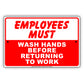 Employees Must Wash Hands Before Returning To Work Aluminum Metal Display Sign Plate