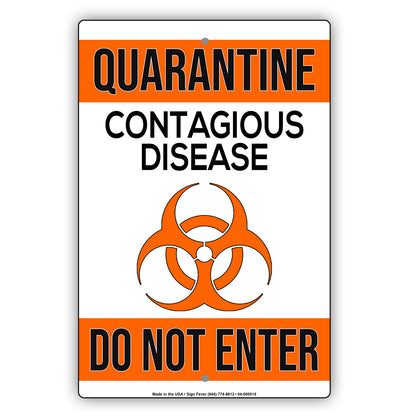 Do Not Enter Quarantine Contagious Disease Coronavirus Covid-19 Aluminum Metal Display Sign Plate