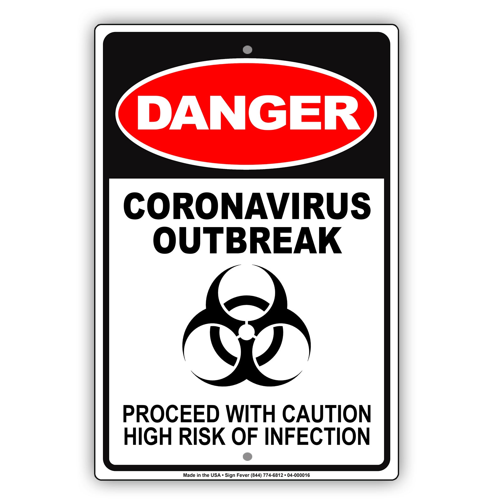 Danger Coronavirus Outbreak Proceed With Caution High Risk Of Infection Aluminum Metal Display Sign Plate