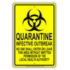 Quarantine Infective Outbreak No Once Shall Enter Or Leave Aluminum Metal Sign Plate
