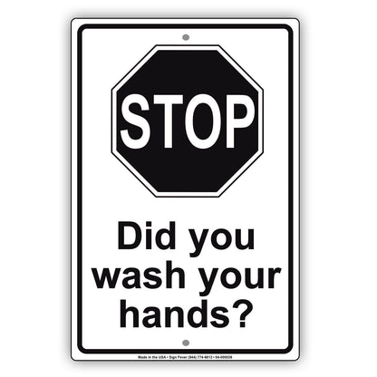 Stop Did You Wash Your Hands Aluminum Metal Display Sign Plate
