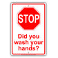 Stop Did You Wash Your Hands Aluminum Metal Display Sign Plate
