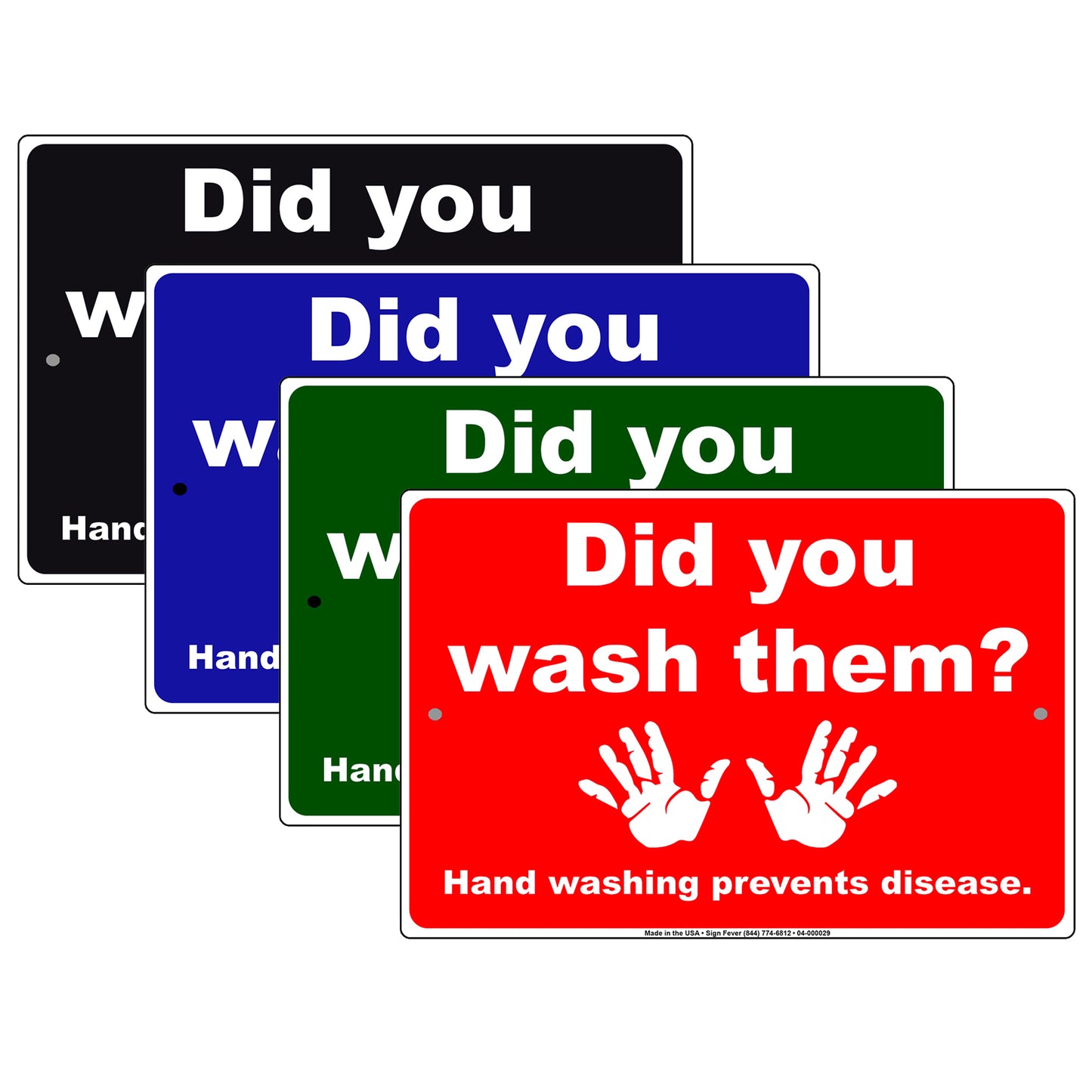Did You Wash Them Hand Washing Prevents Disease Aluminum Metal Display Sign Plate