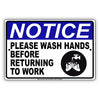 Notice Please Wash Hands Before Returning To Work Aluminum Metal Sign Plate