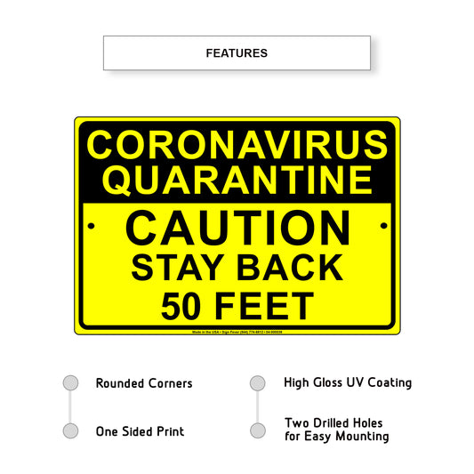 Coronavirus Quarantine Caution Stay Back 50 Feet Aluminum Metal Sign Plate