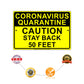 Coronavirus Quarantine Caution Stay Back 50 Feet Aluminum Metal Sign Plate