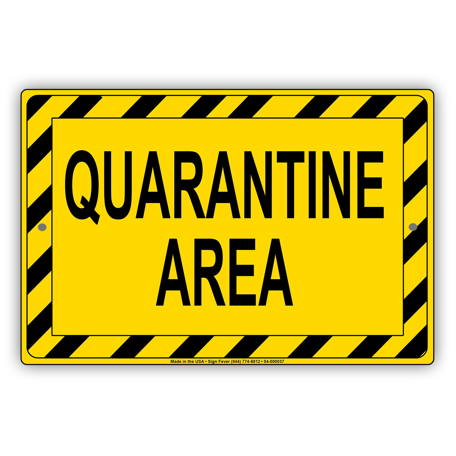 Coronavirus Covid19 Quarantine Area Caution Aluminum Metal Sign Plate