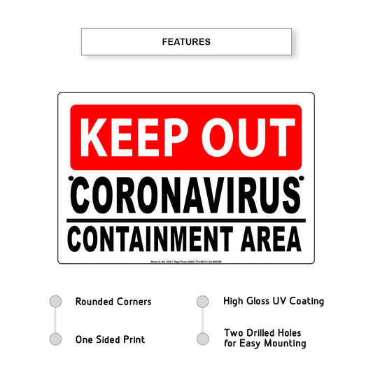 Keep Out Coronavirus Containment Area Aluminum Metal Sign Plate
