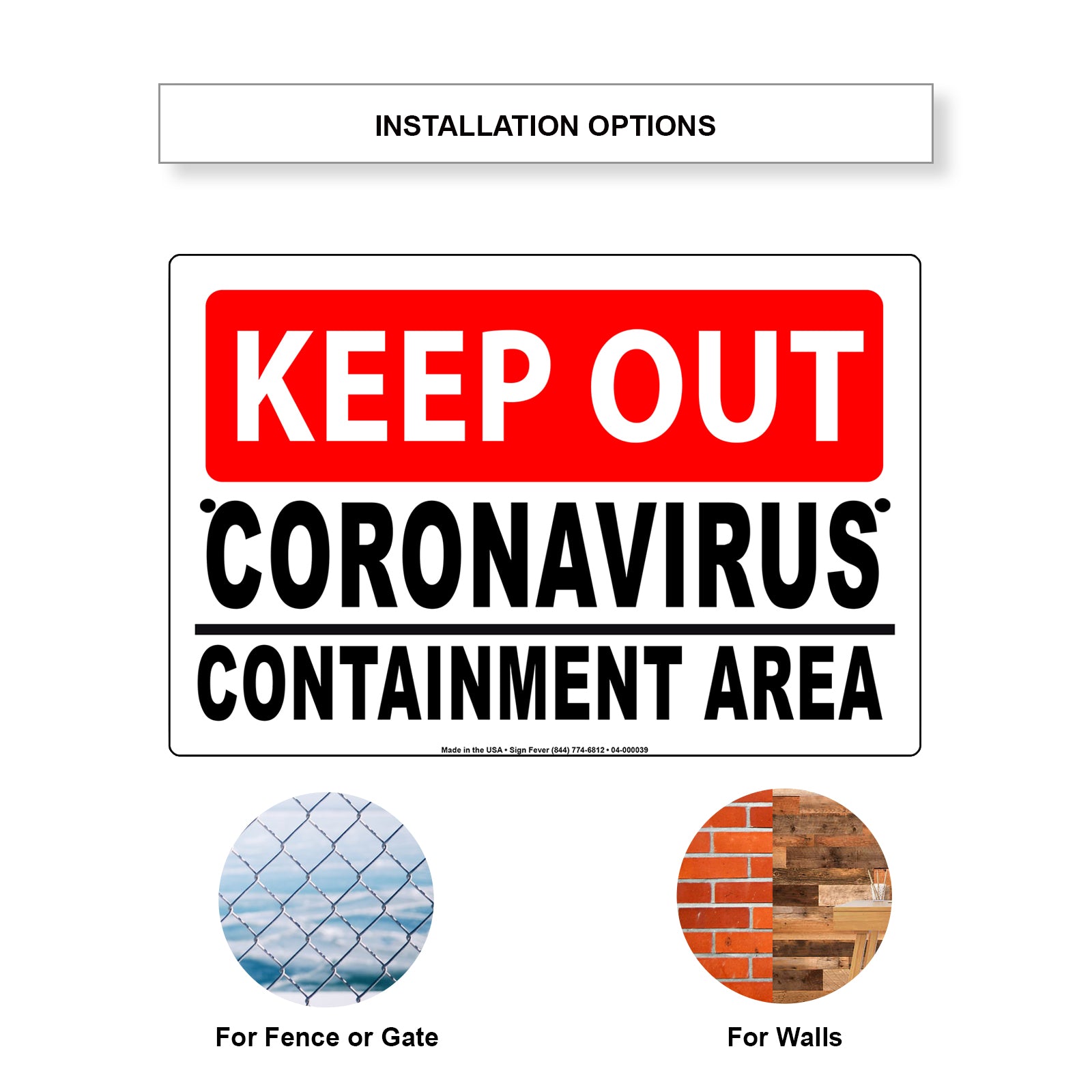 Keep Out Coronavirus Containment Area Aluminum Metal Sign Plate