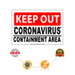 Keep Out Coronavirus Containment Area Aluminum Metal Sign Plate
