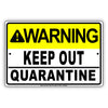 Warning Keep Our Quarantine Coronavirus Covid-19 Aluminum Metal Display Sign Plate