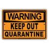 Warning Keep Our Quarantine Coronavirus Covid-19 Aluminum Metal Display Sign Plate