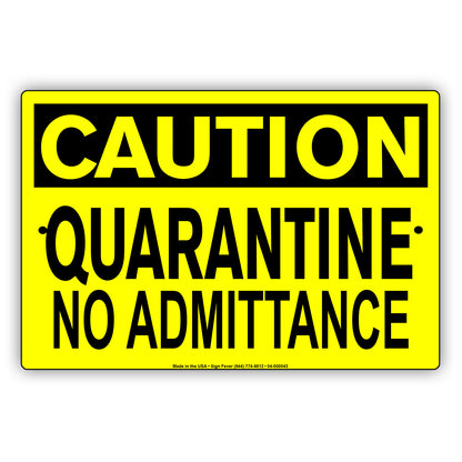 Caution Quarantine No Admittance Coronavirus Covid-19 Aluminum Metal Display Sign Plate