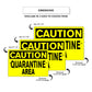Caution Quarantine Area Coronavirus Covid-19 Aluminum Metal Display Sign Plate