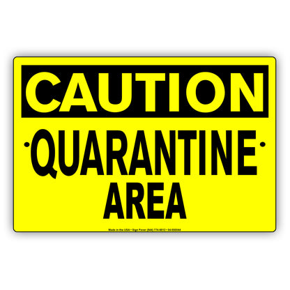 Caution Quarantine Area Coronavirus Covid-19 Aluminum Metal Display Sign Plate