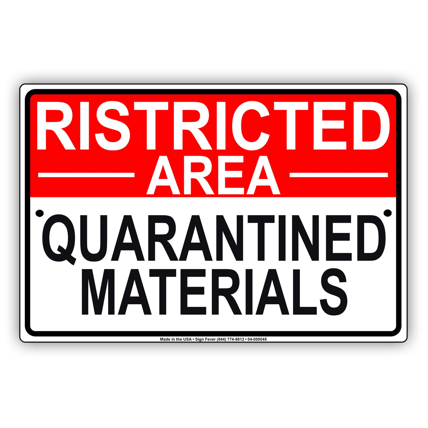 Ristricted Area Quarantined Materials Coronavirus Covid-19 Aluminum Metal Display Sign Plate
