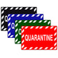 Quarantine Aluminum Metal Display Sign Plate